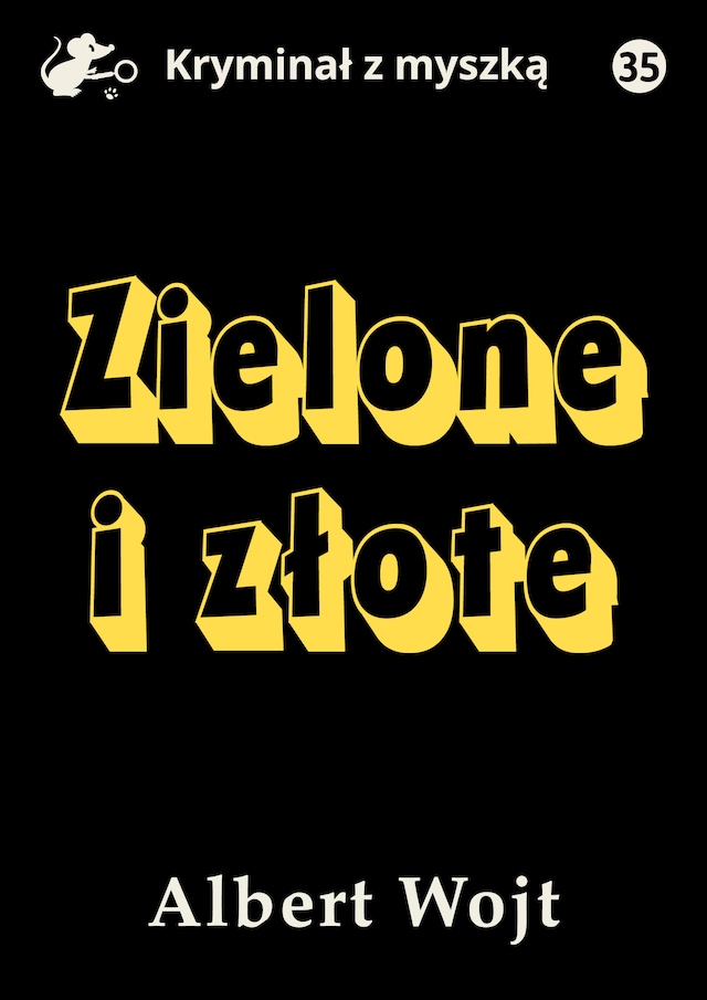 Copertina del libro per Zielone i złote