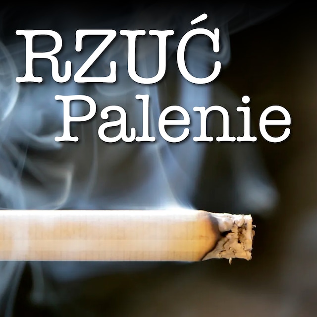 Copertina del libro per Rzuć palenie, to proste