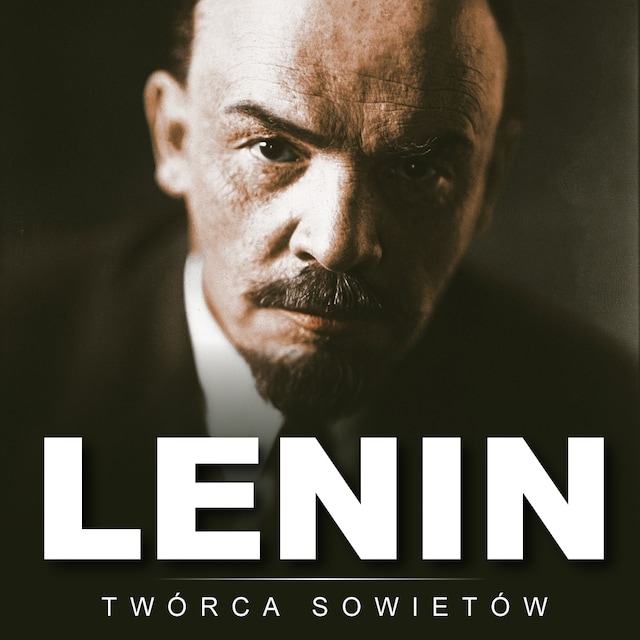 Book cover for Lenin. Twórca sowietów