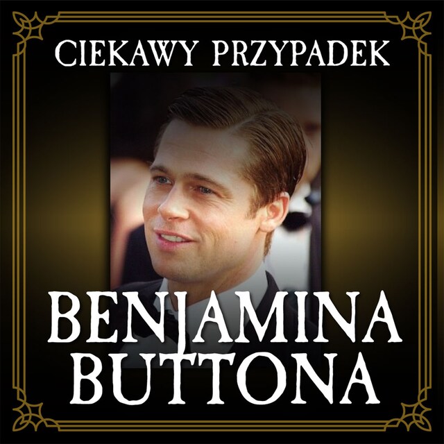 Ciekawy przypadek Benjamina Buttona
