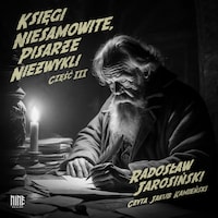 Księgi niesamowite, pisarze niezwykli