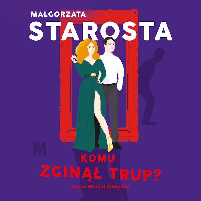 Couverture de livre pour Komu zginął trup?