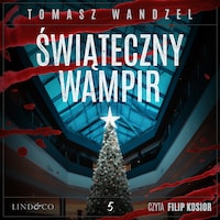 Świąteczny wampir. Komisarz Oczko (5)