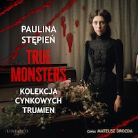 Kolekcja cynkowych trumien. True monsters