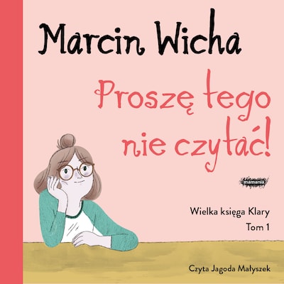Proszę tego nie czytać! Wielka księga Klary
