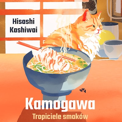 Kamogawa. Tropiciele smaków