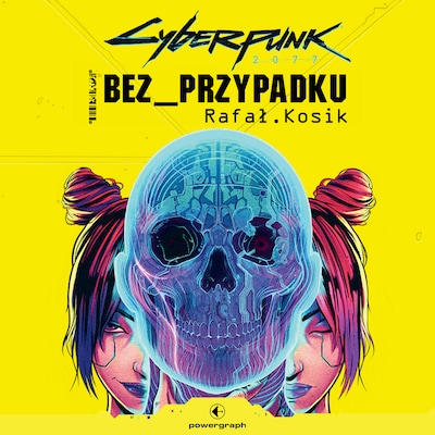 Cyberpunk 2077: Bez przypadku