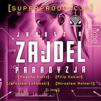 Paradyzja. Superprodukcja
