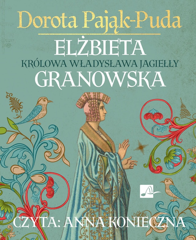 Bokomslag for Elżbieta Granowska. Królowa Władysława Jagiełły