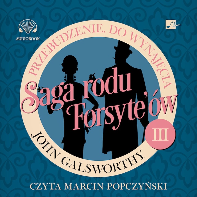 Book cover for Saga rodu Forsyte'ów. Przebudzenie. Do wynajęcia