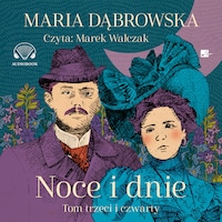 Noce i dnie. Tom III i IV