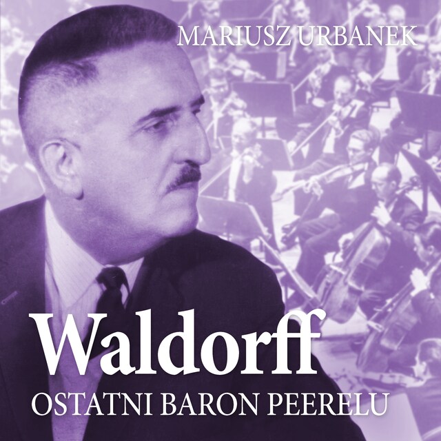 Buchcover für Waldorff. Ostatni baron Peerelu