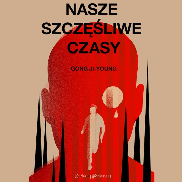 Boekomslag van Nasze szczęśliwe czasy