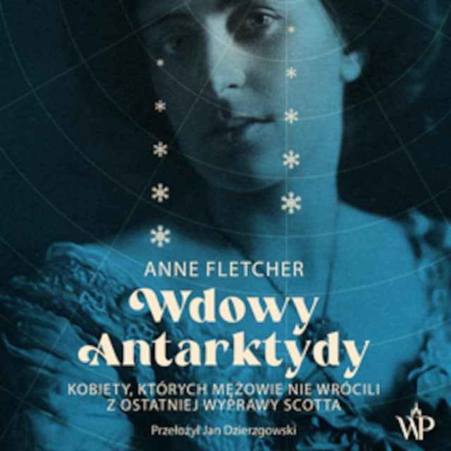 Book cover for Wdowy Antarktydy. Kobiety, których mężowie nie wrócili z ostatniej wyprawy Scotta