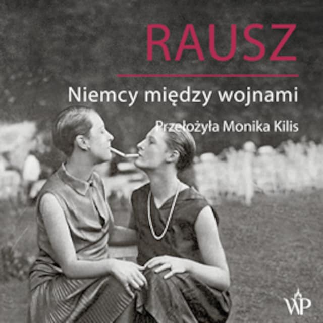 Book cover for Rausz. Niemcy między wojnami