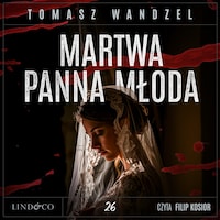 Martwa panna młoda. Komisarz Oczko (26)