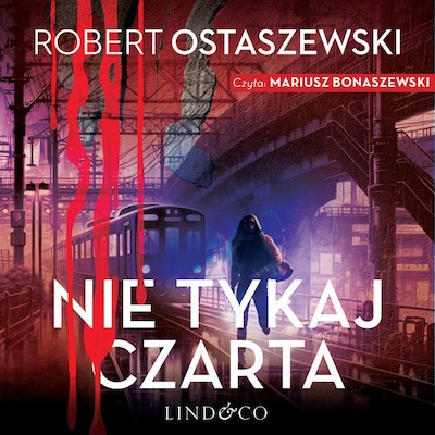 Nie tykaj czarta. Podkomisarz Rita Lewandowska (4)