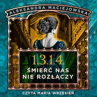1.3.1.4. Śmierć nas nie rozłączy