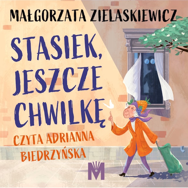 Kirjankansi teokselle Stasiek, jeszcze chwilkę