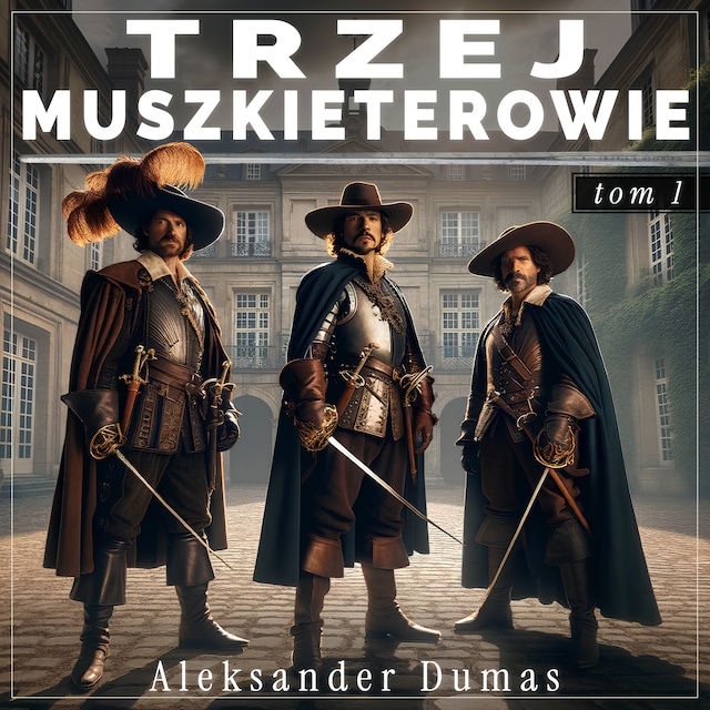 Buchcover für Trzej muszkieterowie. Tom 1