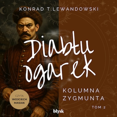 Diabłu ogarek. Kolumna Zygmunta