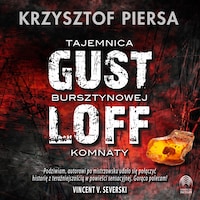 Gustloff - Tajemnica bursztynowej komnaty