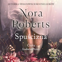 Spuścizna. Trylogia Zaginione Narzeczone. Tom 1