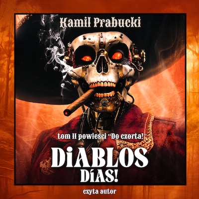 Diablos Dias!