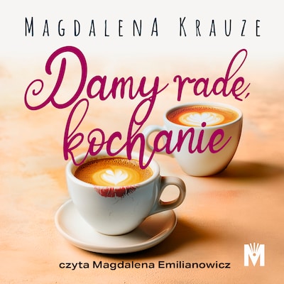 Damy radę, kochanie