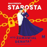 Kto zamawiał denata?