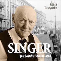 Singer. Pejzaże pamięci