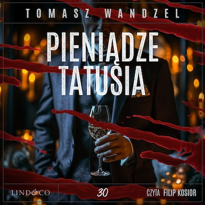 Pieniądze tatusia. Komisarz Oczko (30) - Tomasz Wandzel