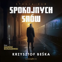 Spokojnych snów. Stacja zło (1)