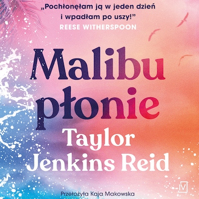 Malibu płonie