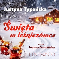 Święta w leśniczówce