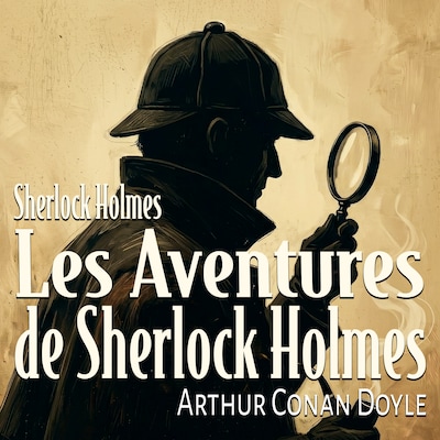 Les Aventures de Sherlock Holmes