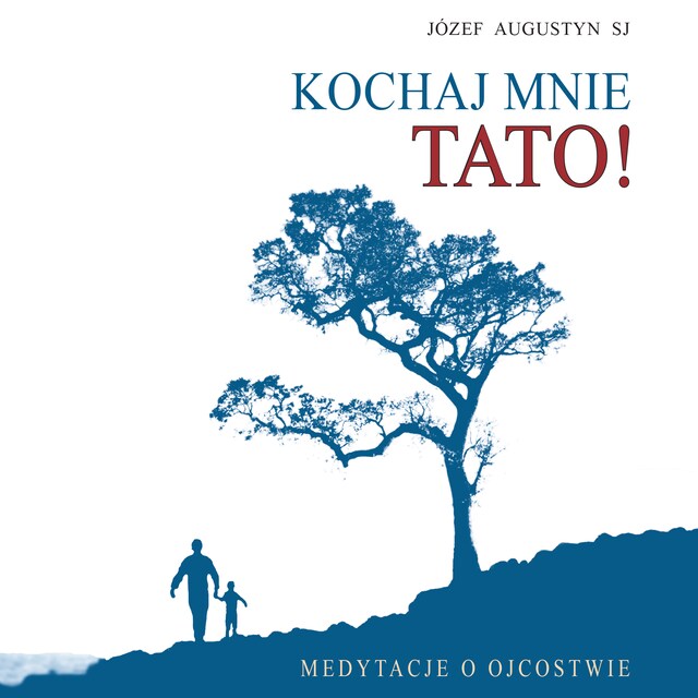 Book cover for Kochaj mnie tato!