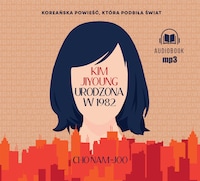 Kim Jiyoung. Urodzona w 1982