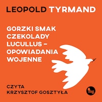 Gorzki smak czekolady Lucullus – opowiadania wojenne