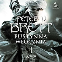Pustynna włócznia. Księga 1