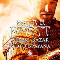 Wielki Bazar. Złoto Brayana