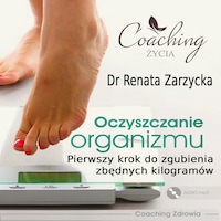 Oczyszczanie organizmu. Pierwszy krok do zgubienia zbędnych kilogramów