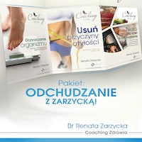 Odchudzanie z dr Zarzycką! Przyczyny otyłości, oczyszczanie organizmu i dieta zgodna z grupą krwi
