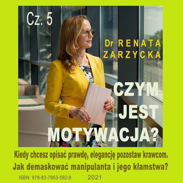 Portada de libro para Kiedy chcesz opisać prawdę, elegancję pozostaw krawcom. Jak demaskować manipulanta i jego kłamstwa?