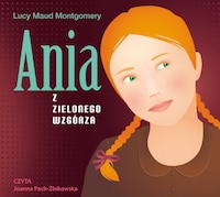 Ania z Zielonego Wzgórza