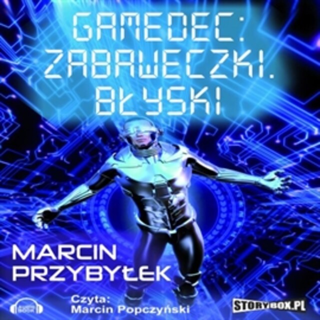 Book cover for Gamedec. Część 3.1. Zabaweczki. Błyski