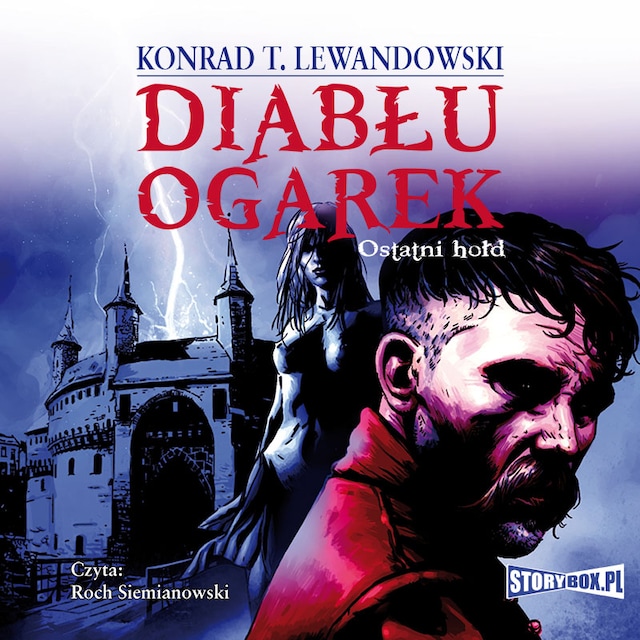 Book cover for Diabłu ogarek. Tom 3. Ostatni hołd