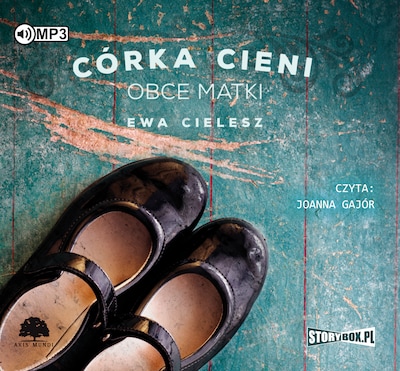 Córka cieni. Tom 2. Obce matki