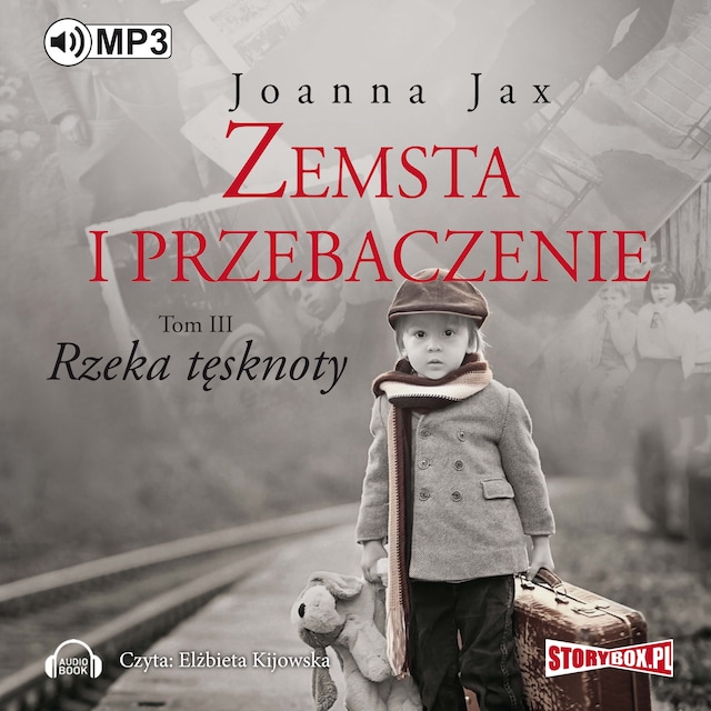 Portada de libro para Zemsta i przebaczenie. Tom 3. Rzeka tęsknoty.