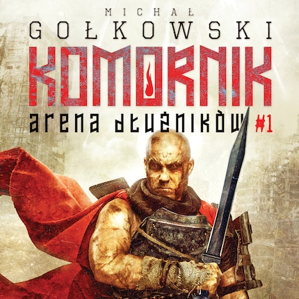Komornik. Arena Dłużników - tom 1 bookCoverFor